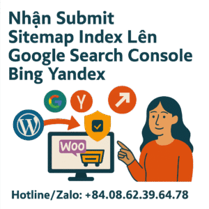 Nhận submit sitemap index lên Google Search Console Bing Yandex
