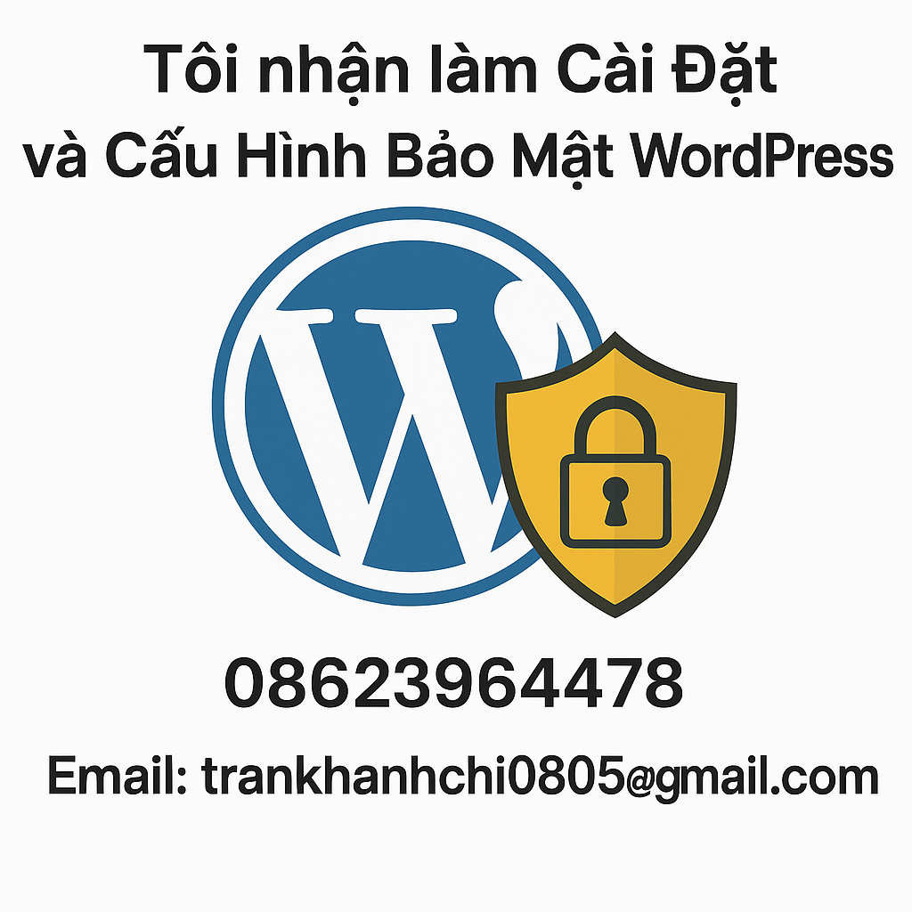 Tôi nhận làm Cài Đặt và Cấu Hình Bảo Mật WordPress